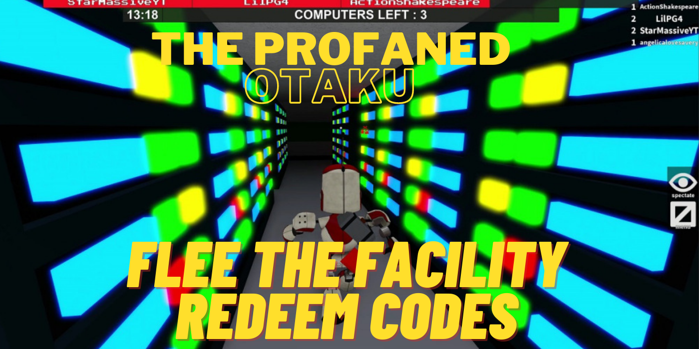 Flee The Facility Redeem Codes July 2021 The Profaned Otaku - where do you use codes in roblox